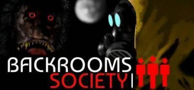 号外号外！《后室》风格恐怖新游《Backrooms Soc